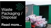 Read more about Waste Packaging and Disposal